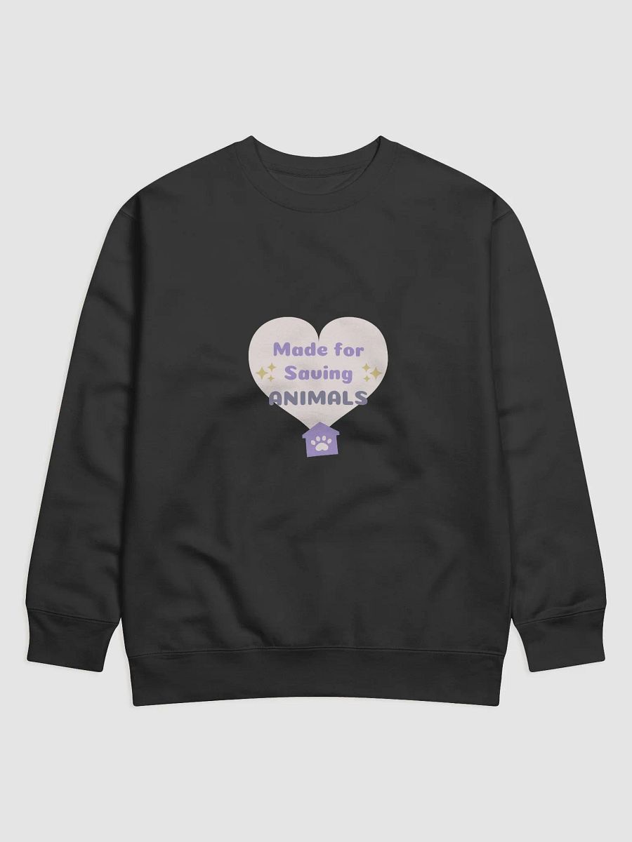 Made for Saving Animals Sweatshirt product image (3)