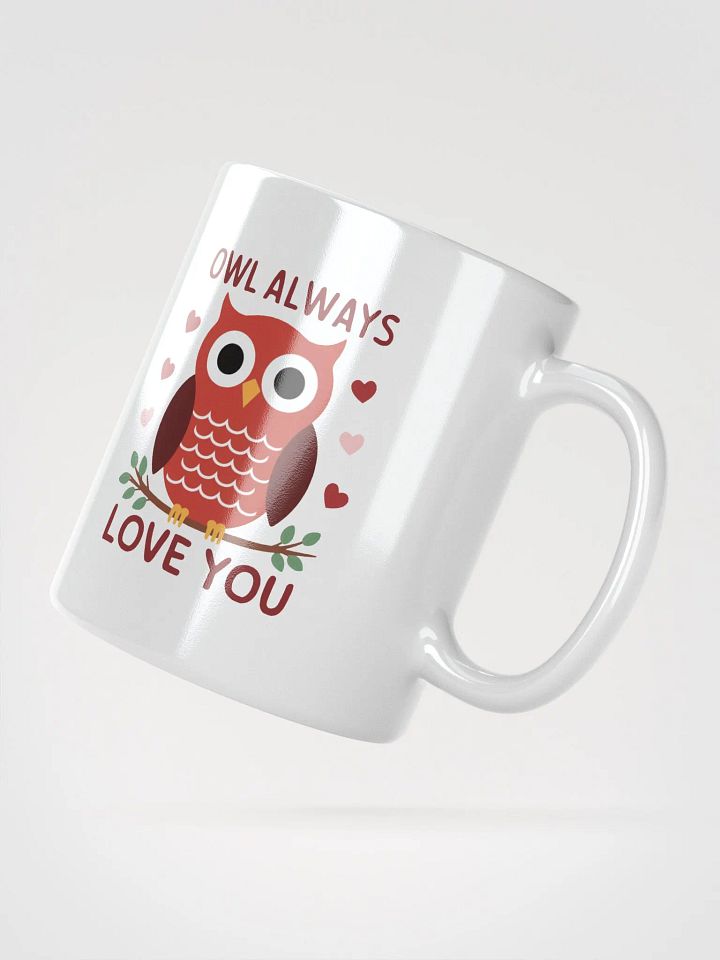 Owl Always Love You - Mug product image (5)