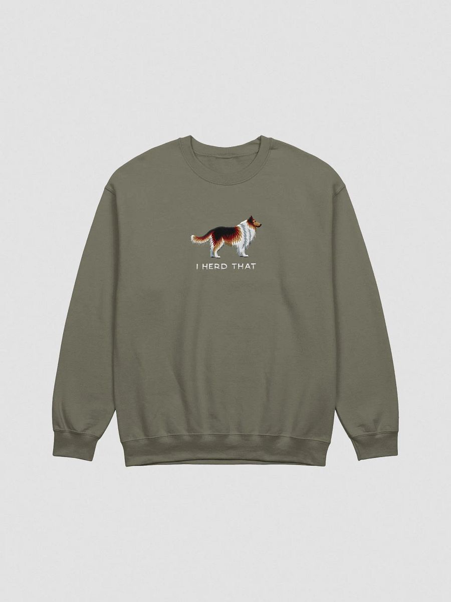 I Herd That Sweatshirt (Embroidered) of a Shetland Sheepdog(Sable) product image (4)