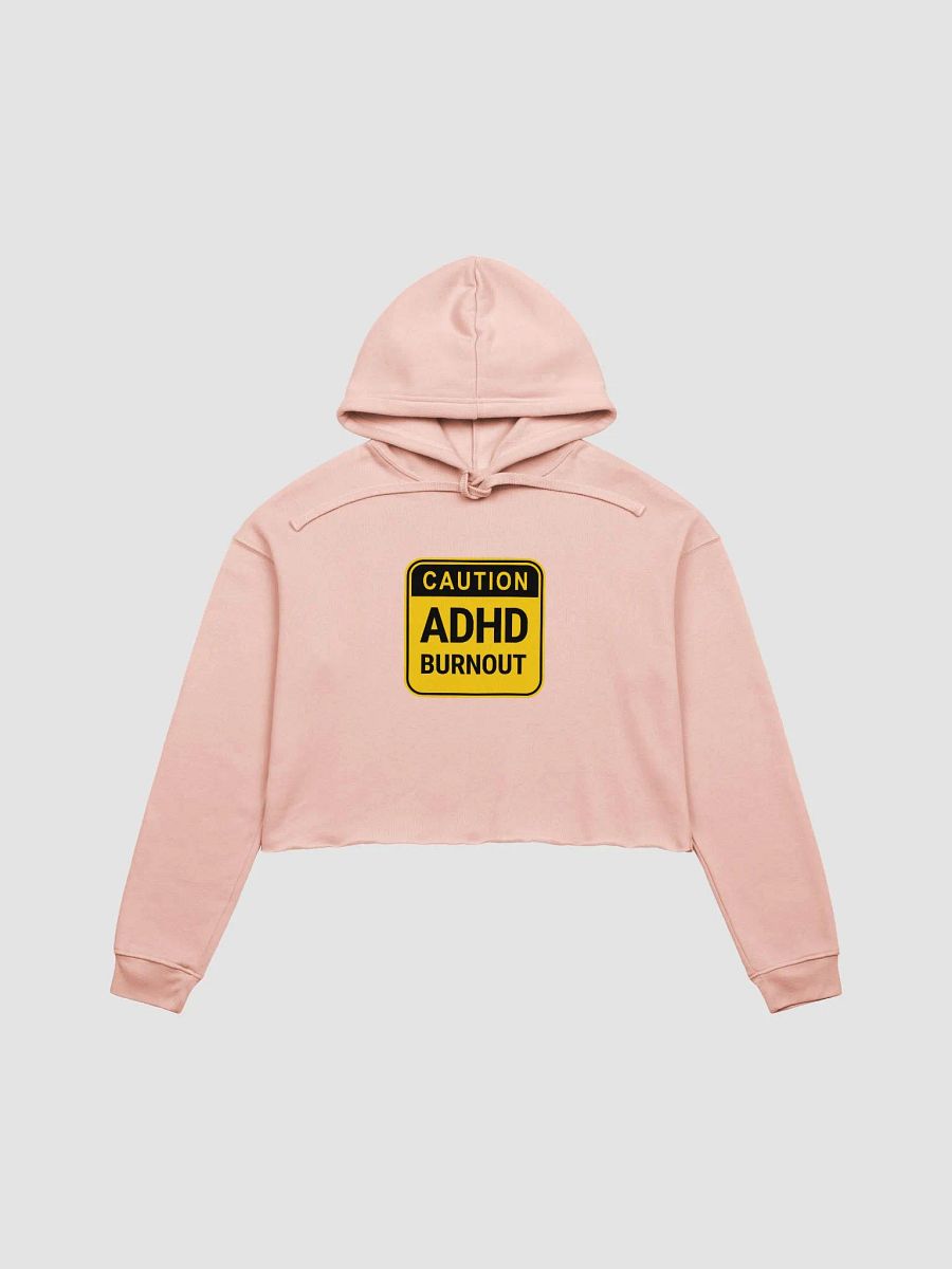 CAUTION: ADHD BURNOUT cropped fleece hoodie product image (2)