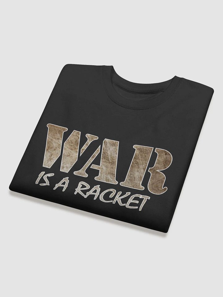 War Is A Racket - Metal - Cotton Heritage Premium Sweatshirt product image (1)