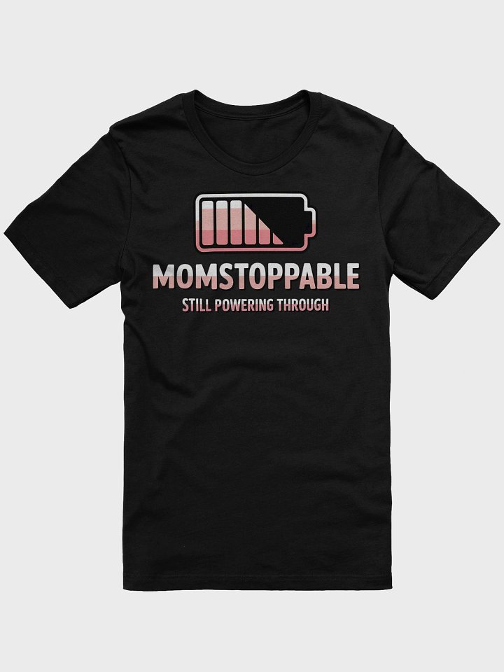 MOMSTOPPABLE Battery Icon T-Shirt product image (7)