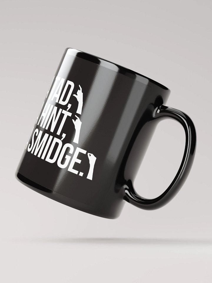 A Tad, A Hint, A Smidge. Mug product image (4)