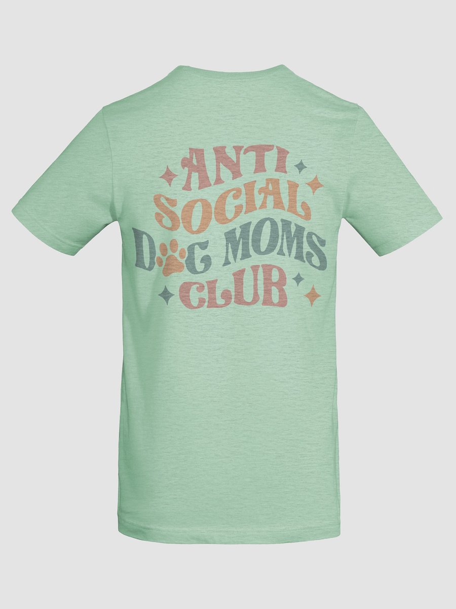 Anti Social Dog Mom Print T-Shirt product image (8)