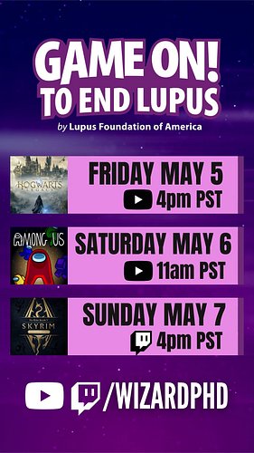 Game On! To End Lupus 2023 with WizardPhD! 🎮💜🐺

I was diagnosed with lupus in April 2019. This autoimmune disease has no cure...