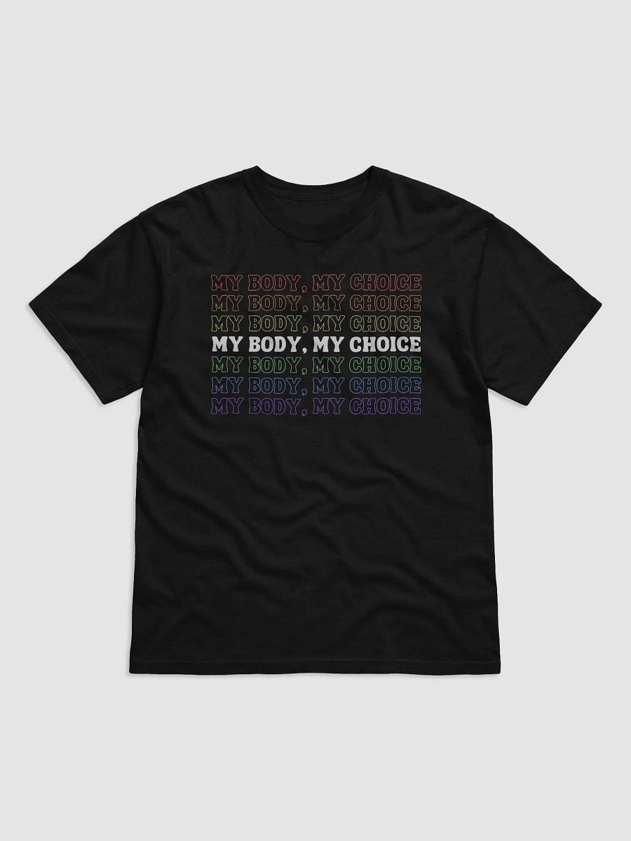 My Body, My Choice, My T-Shirt product image (1)