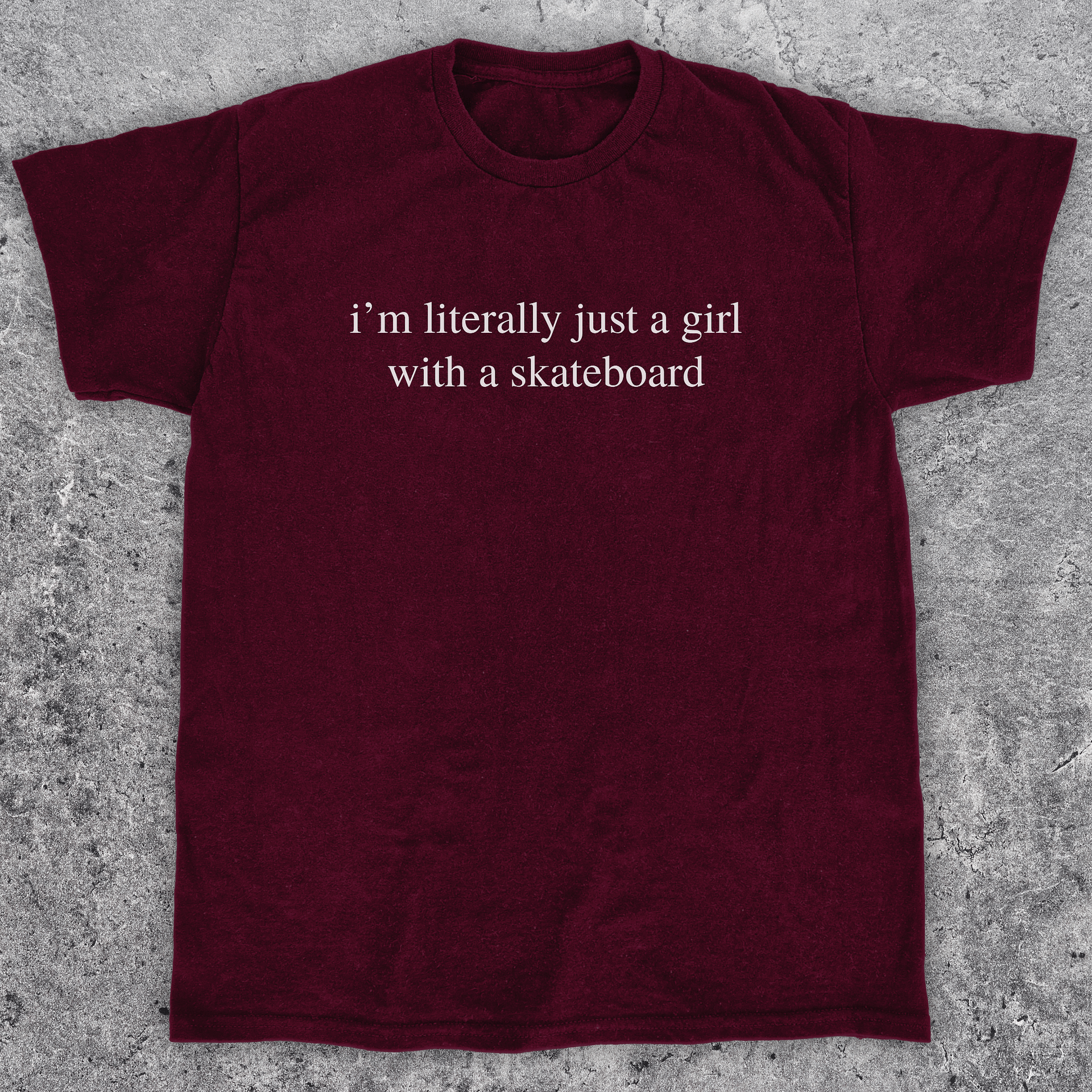 I'm literally just a girl with a skateboard, Funny skateboarding t-shirt for women product image (1)