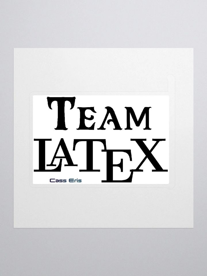Team LaTeX Vinyl Sticker product image (2)