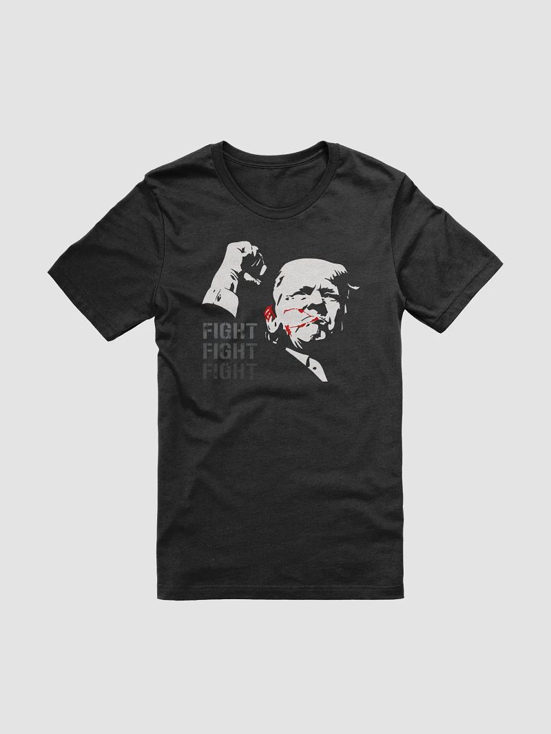 Fight! Fight! Fight! for Trump - Tee