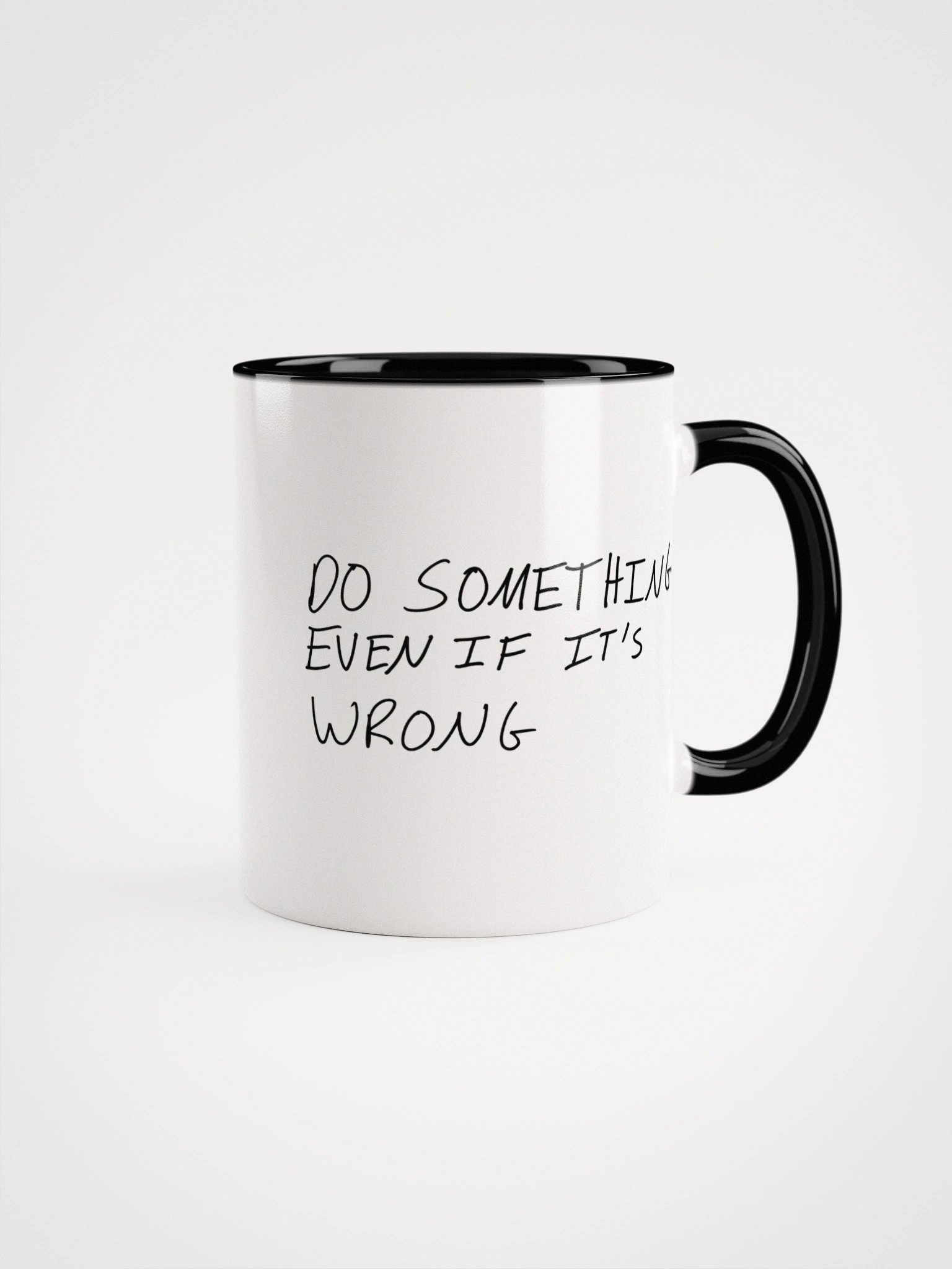 Do Something Even If It's Wrong- Coffee Mug product image (1)