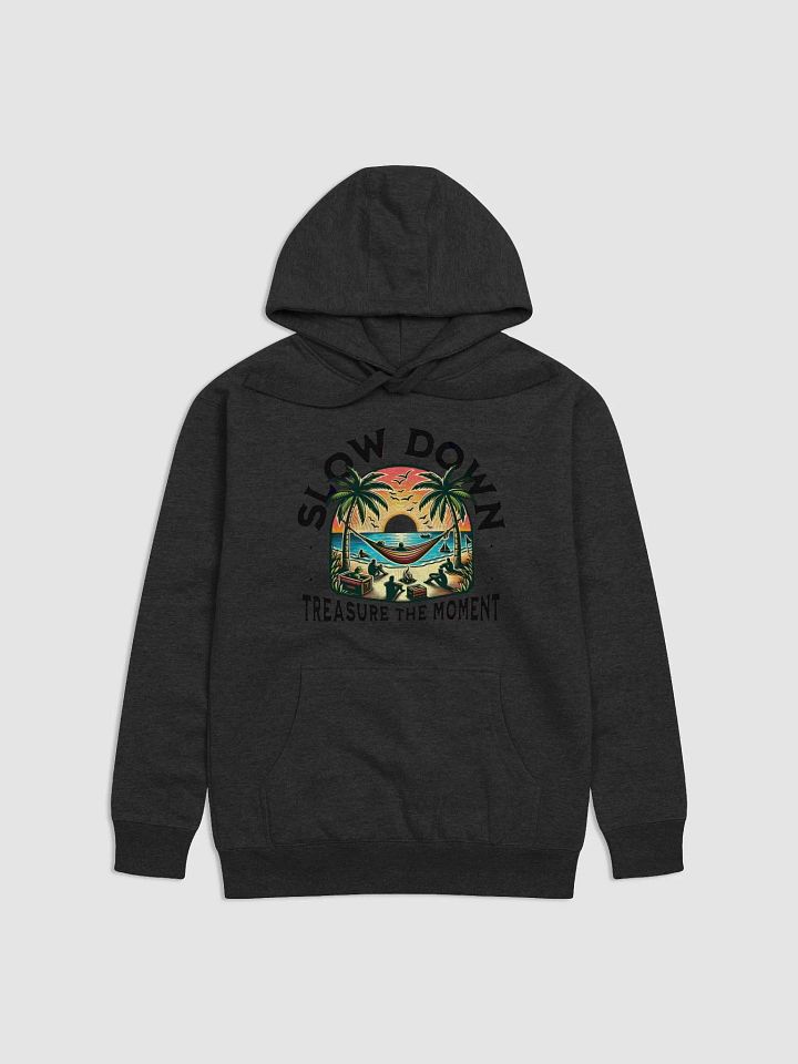 Slow Down & Treasure the Moment Hoodie (Unisex) product image (1)