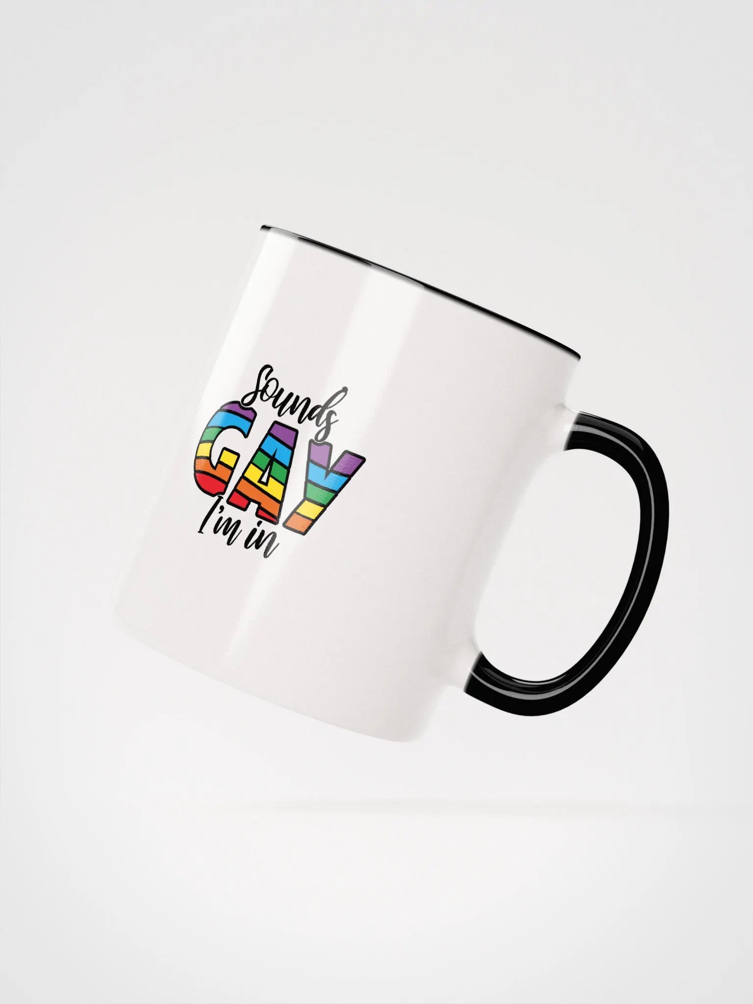 Sounds Gay I'm In Ceramic Mug product image (23)