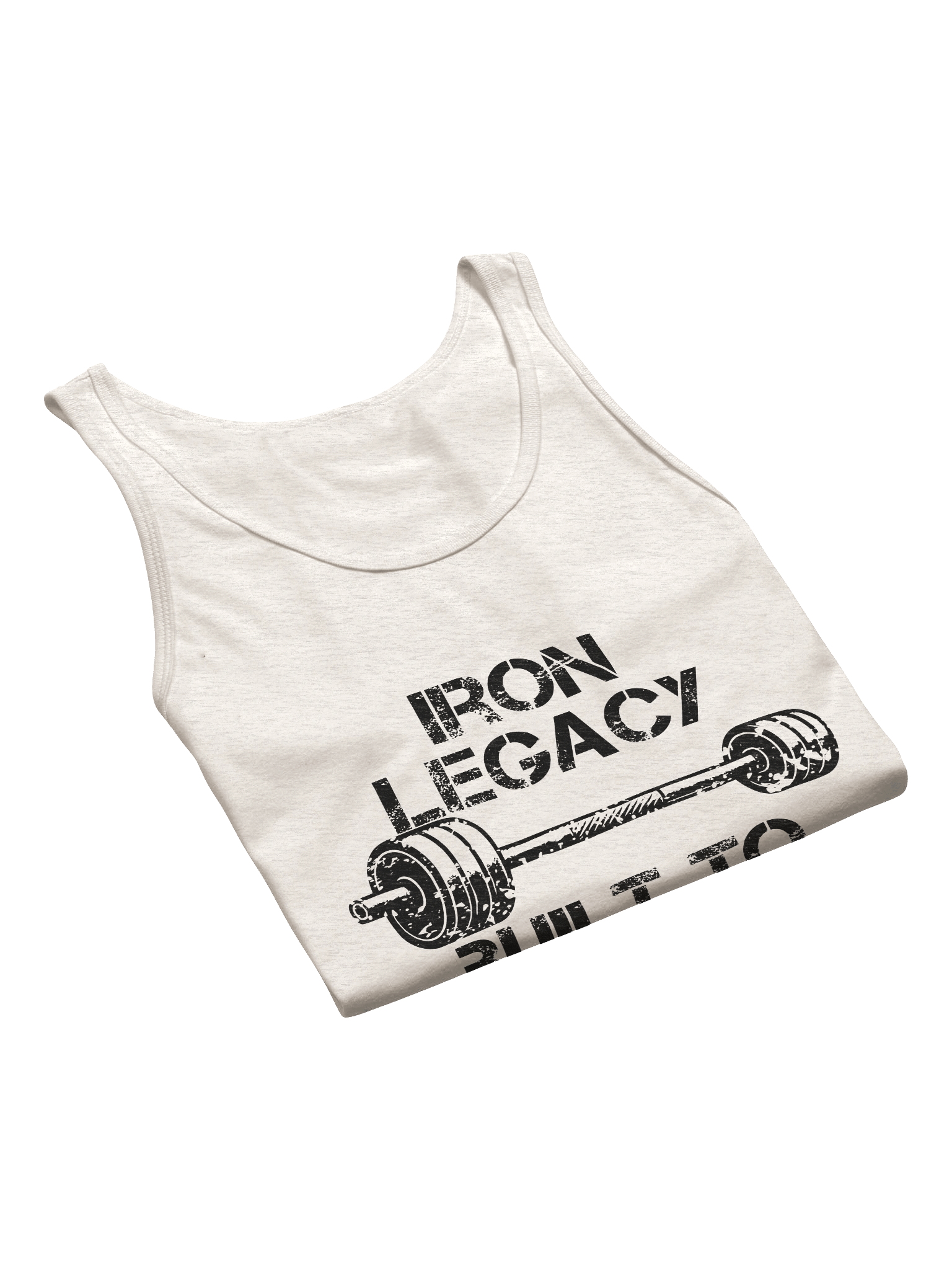 "Iron Legacy Built to Endure" Tank product image (49)