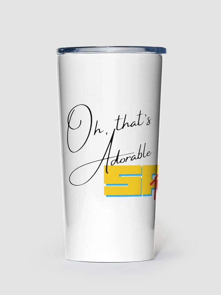 Oh, that's adorable, Tumbler product image (1)