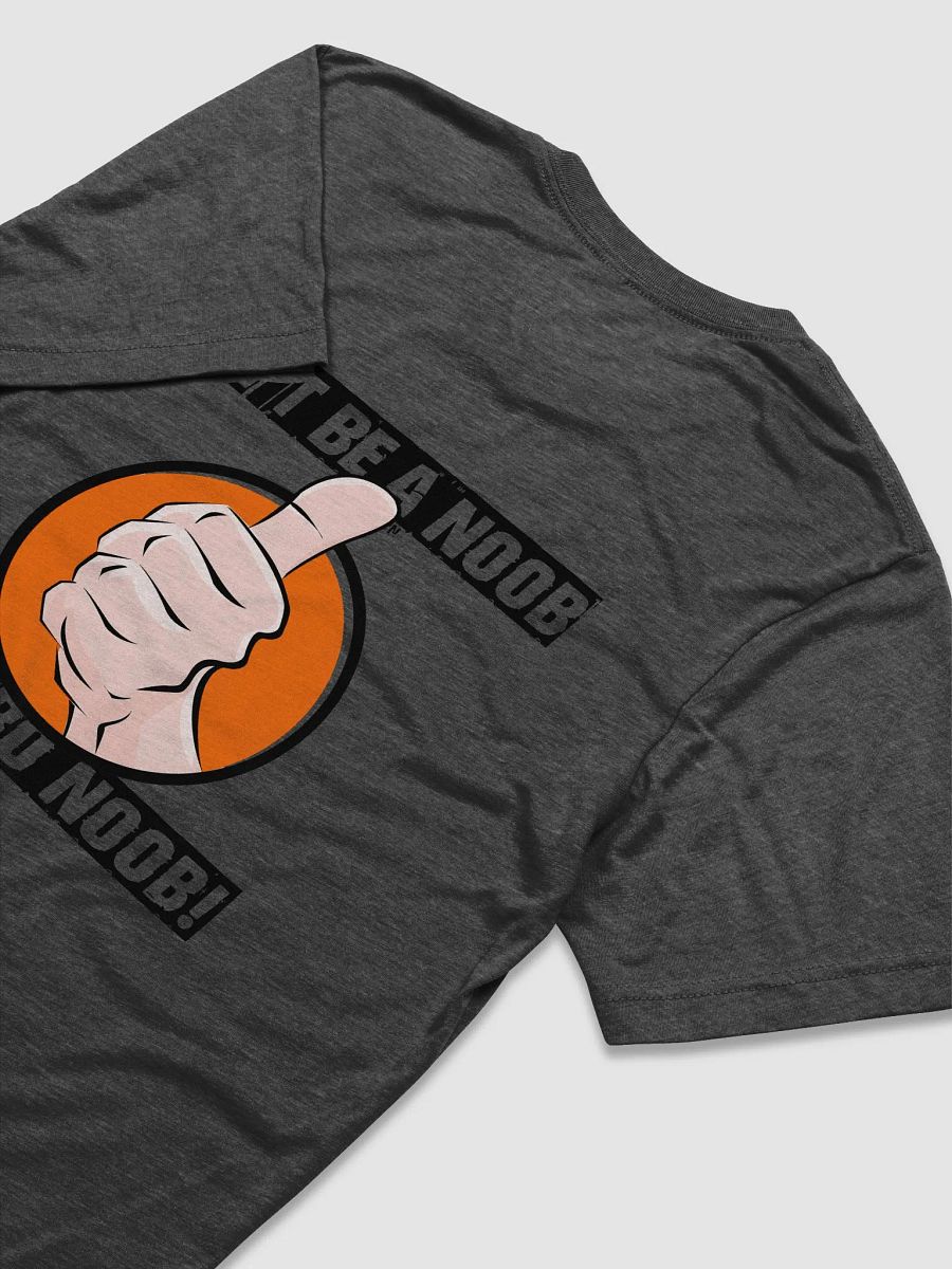 Be A Pro NooB T-Shirt product image (17)