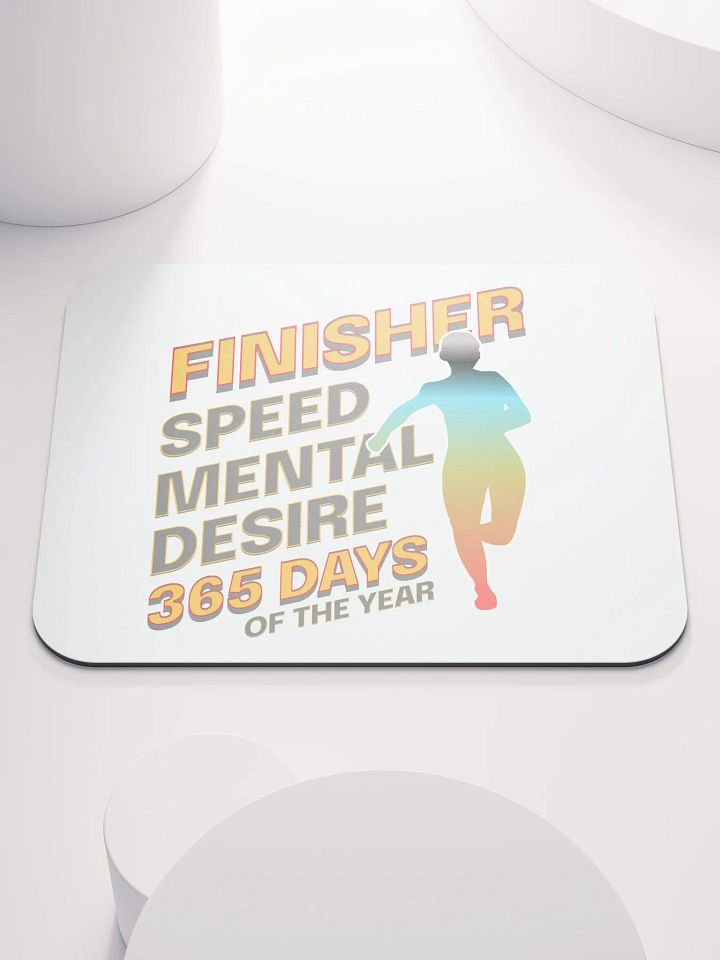Finisher 365 DaysMotivational Runner Mouse Pad product image (1)