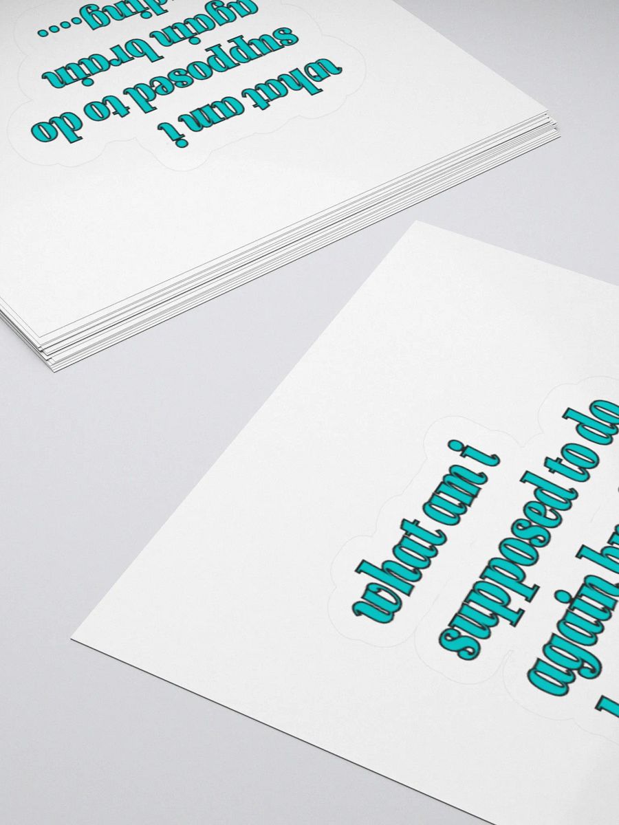 What am i Supposed to do again brain loading.... ADHD meme sticker product image (4)