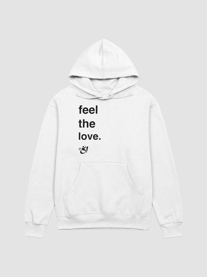 feel the love. hoodie product image (1)