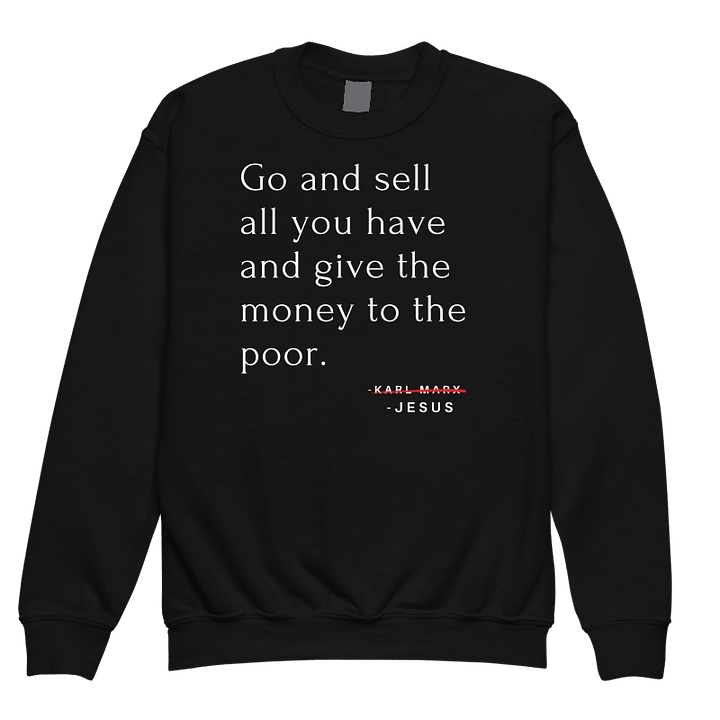 Go and Sell All you Have Youth Crewneck Sweatshirt product image (1)