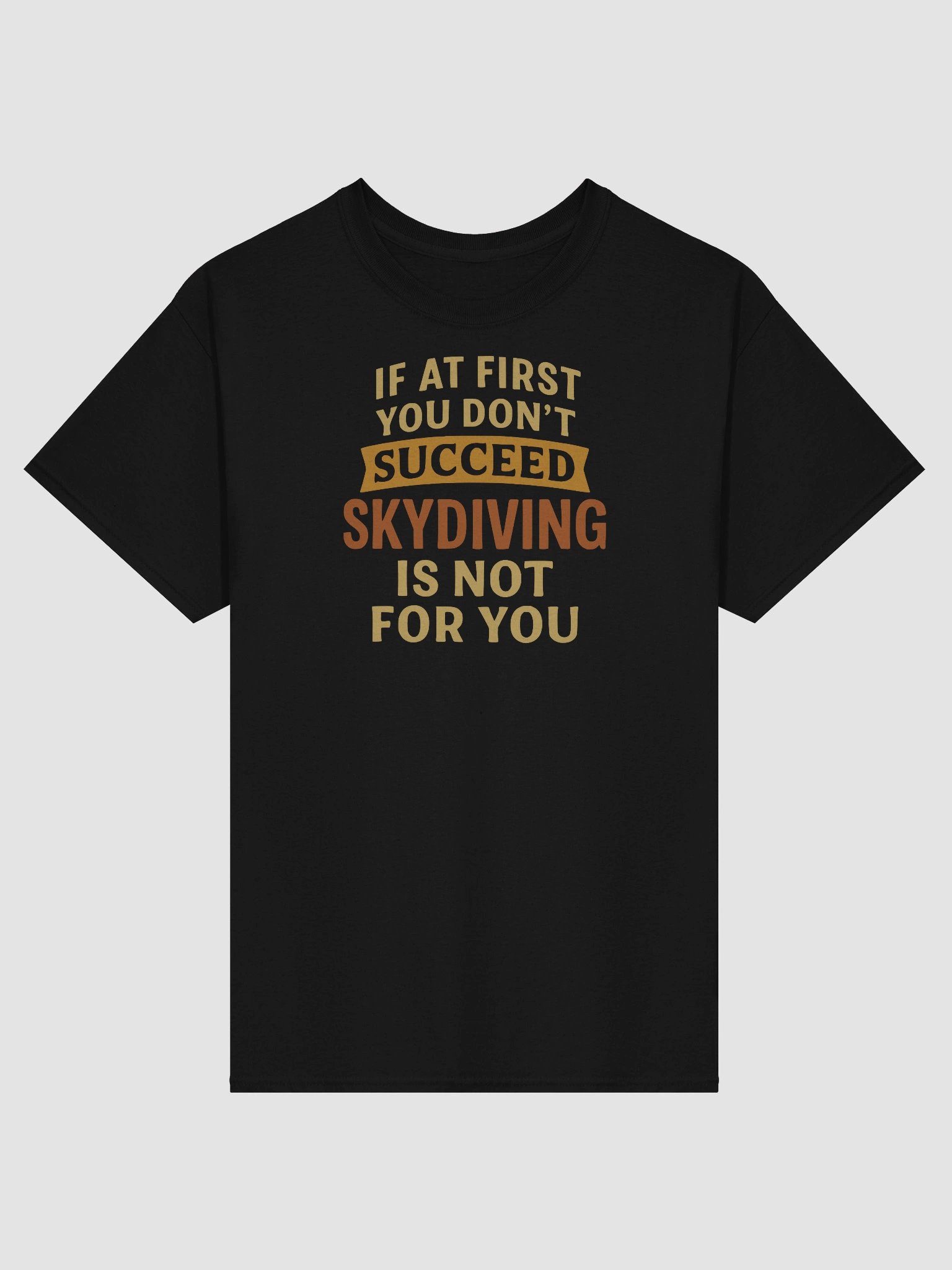 Skydiving Fail Shirt – For People Who Know Their Limits product image (1)