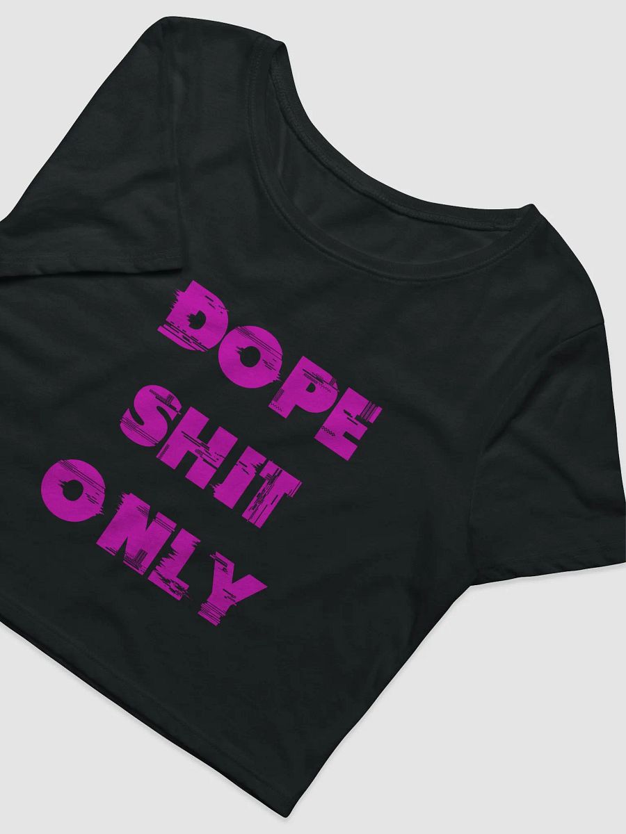 DOPE SHIT ONLY(PINK PRINT) product image (3)