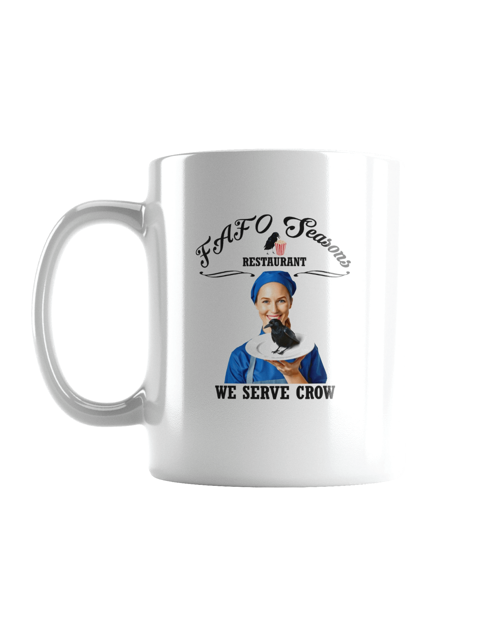 FAFO Seasons Restaurant - We Serve Crow - White Mug product image (3)