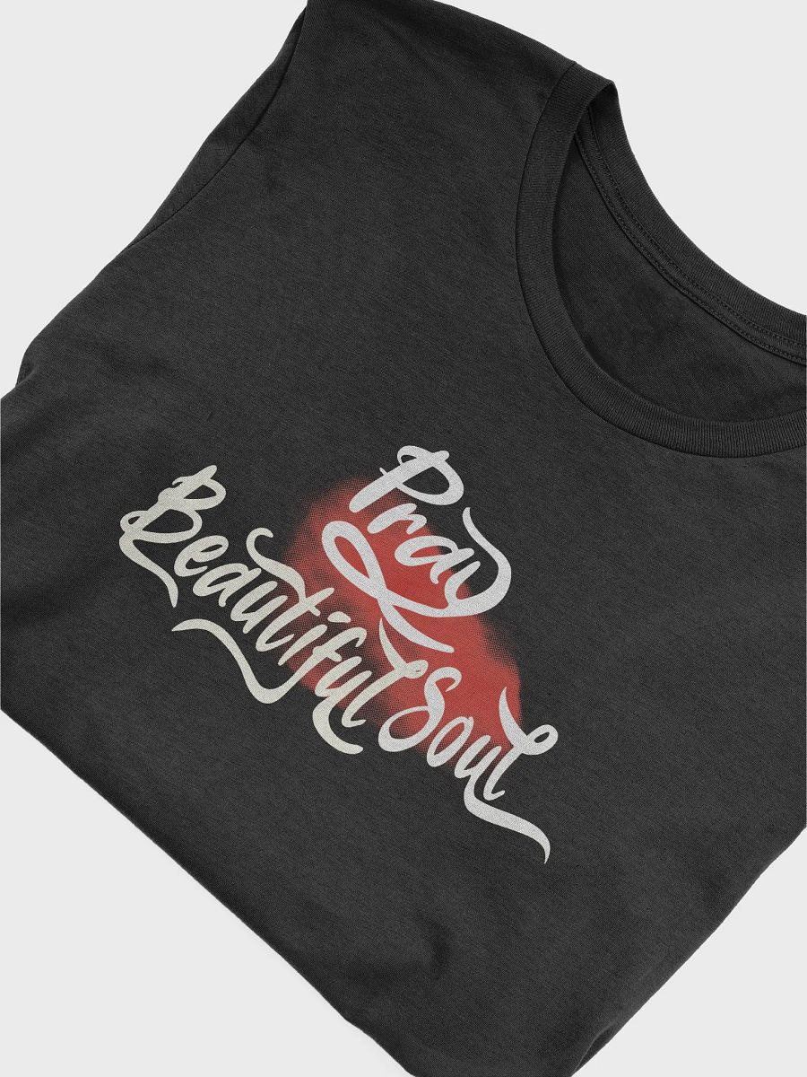 Pray Beautiful Soul Graphic Tee product image (47)