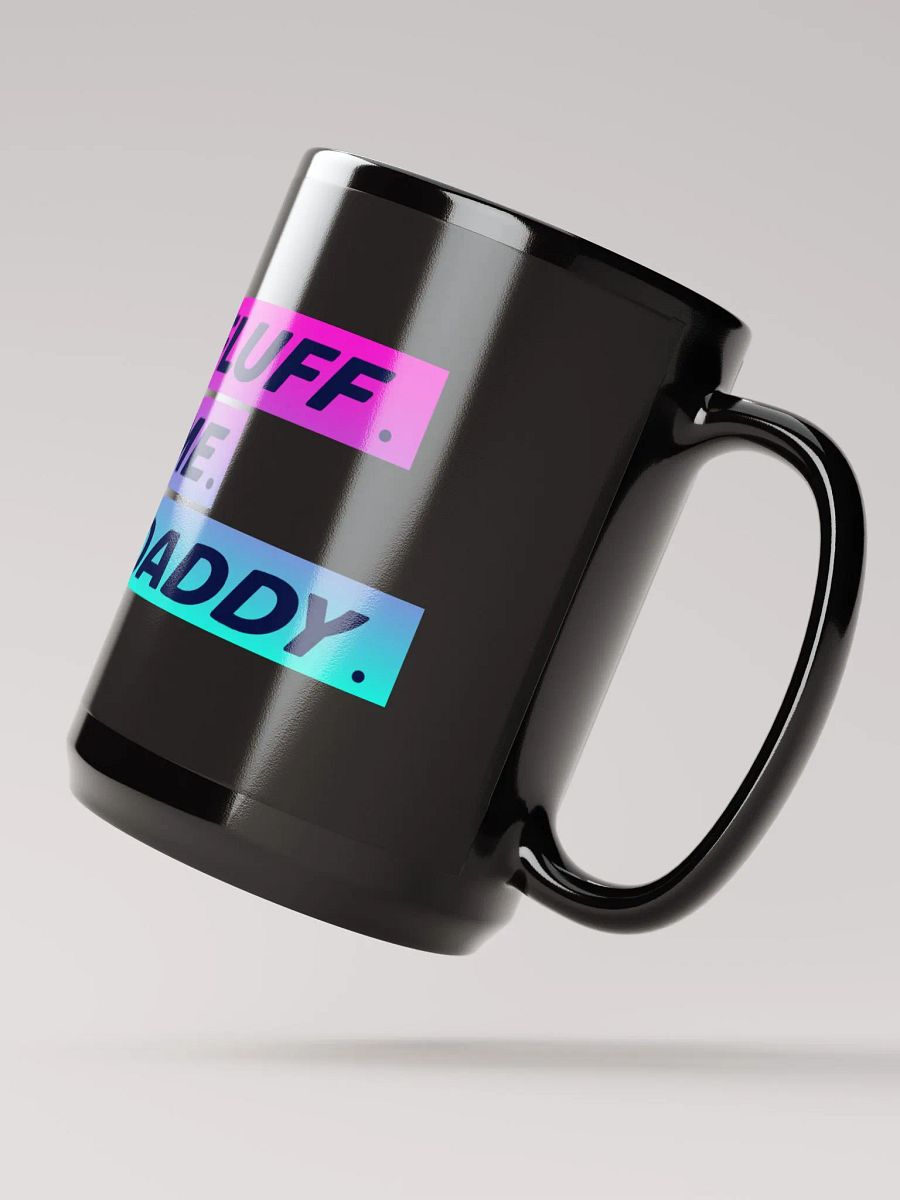 FLUFF ME DADDY BLACK MUG product image (3)