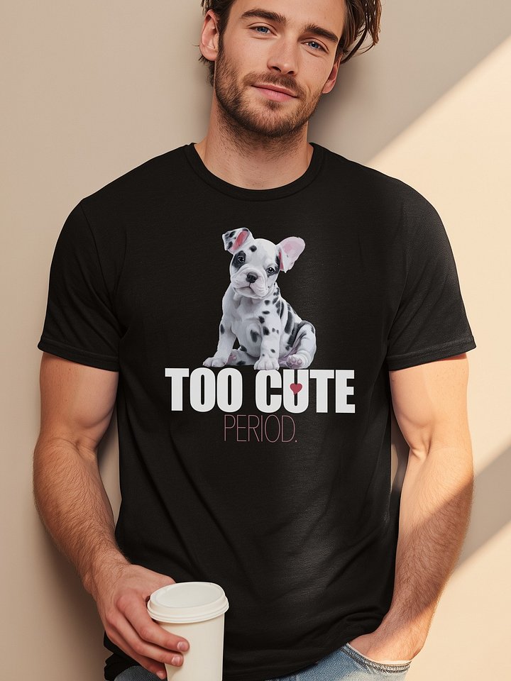 😒 TOO CUTE. PERIOD. product image (2)
