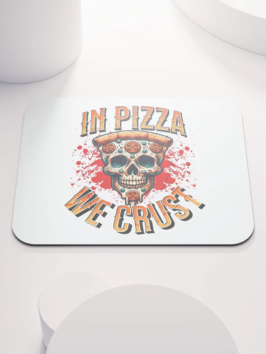 In Pizza We Crust Skull Mouse Pad product image (1)