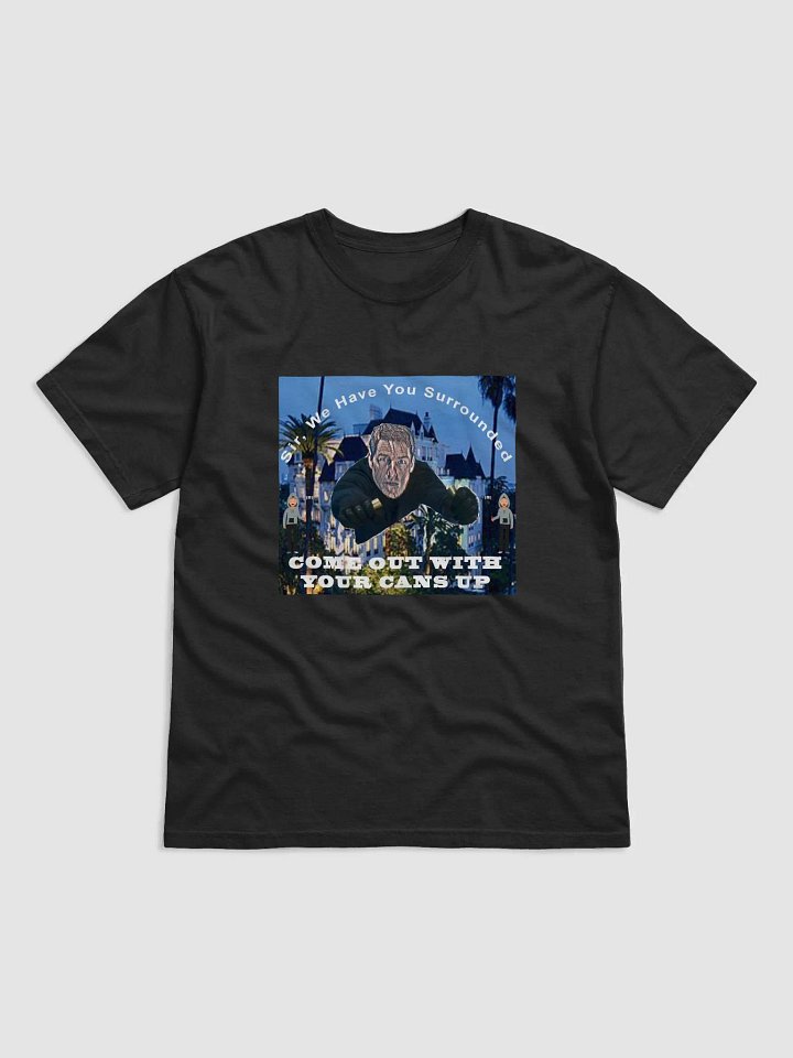 Tee - Come Out With Your Cans Up product image (19)