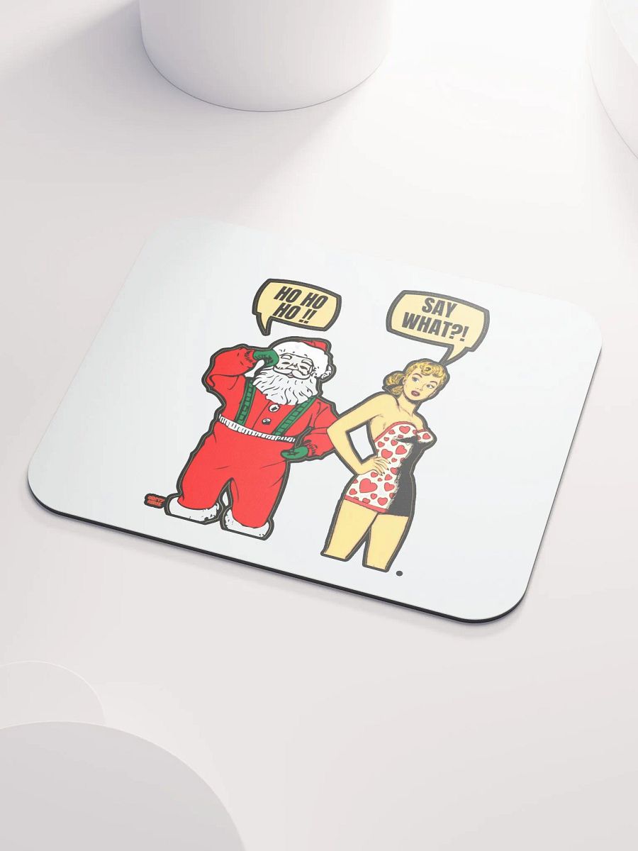 HO HO HO!! SAY WHAT?! product image (3)