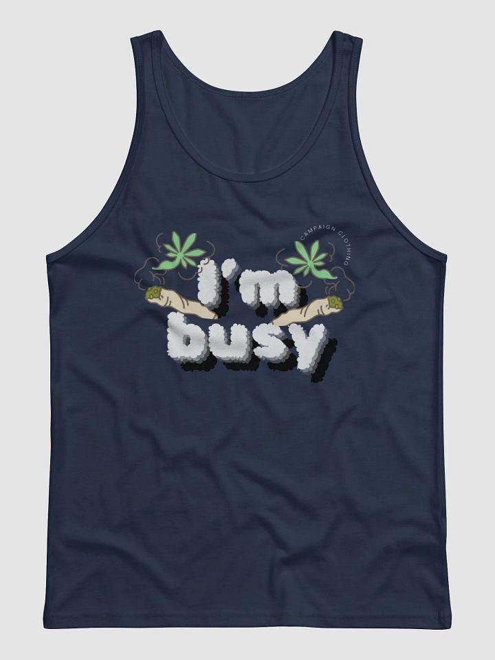 [Stoner's Haven] I'm busy Tank Top product image (3)