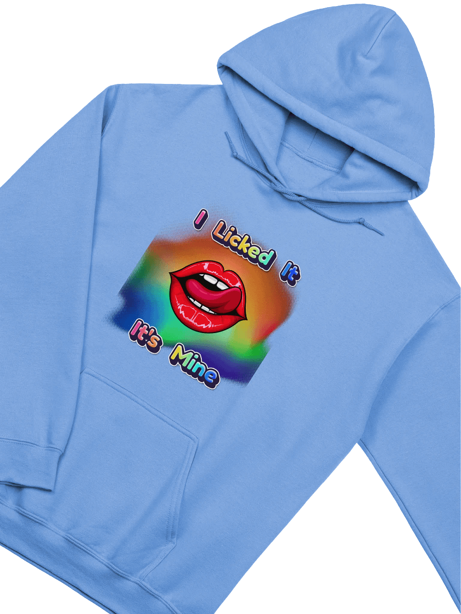 I Liked It, Its Mine Hoodie product image (19)