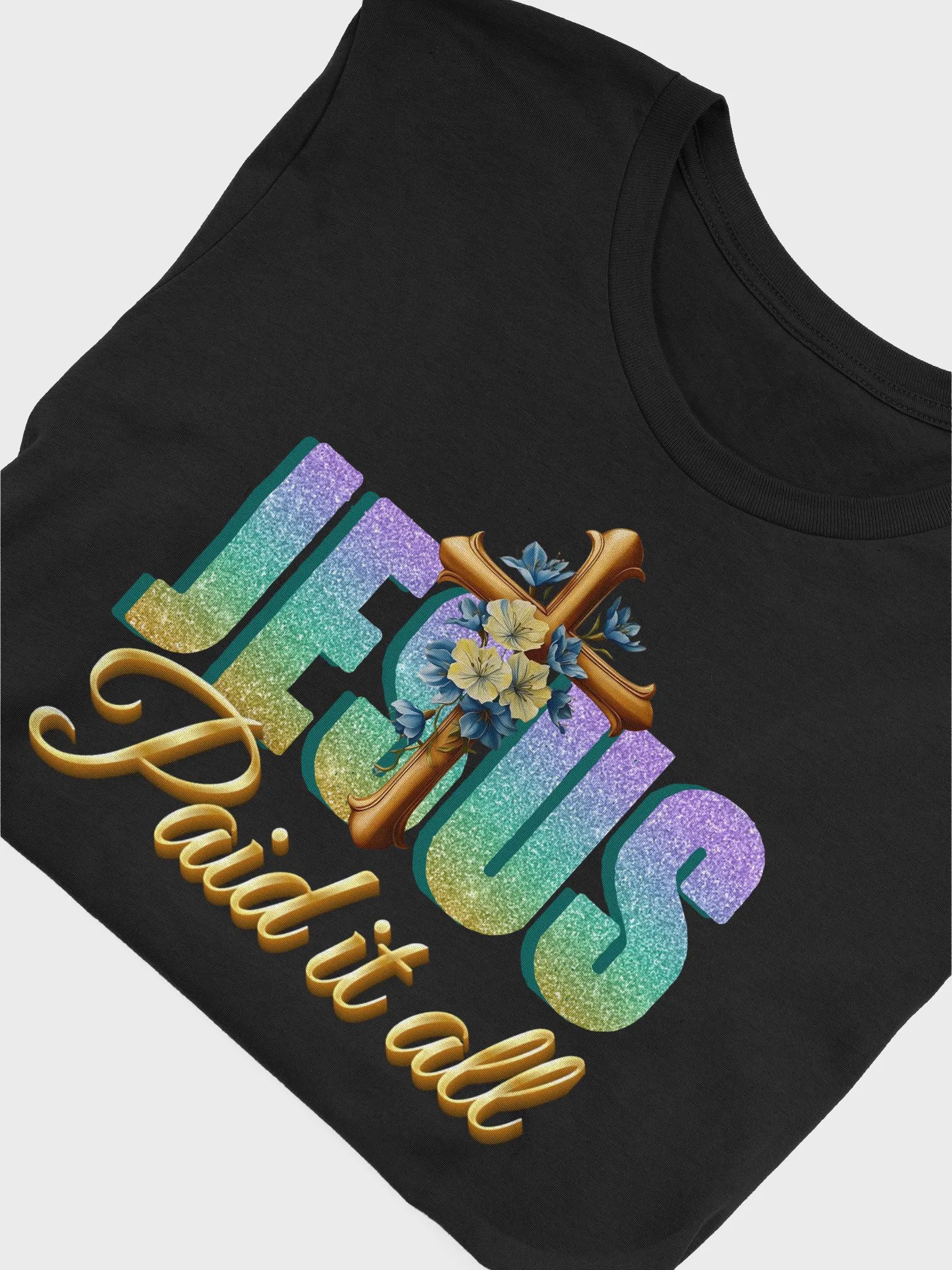 Jesus Paid It All, Christians Easter Bella Canvas T-Shirt product image (2)