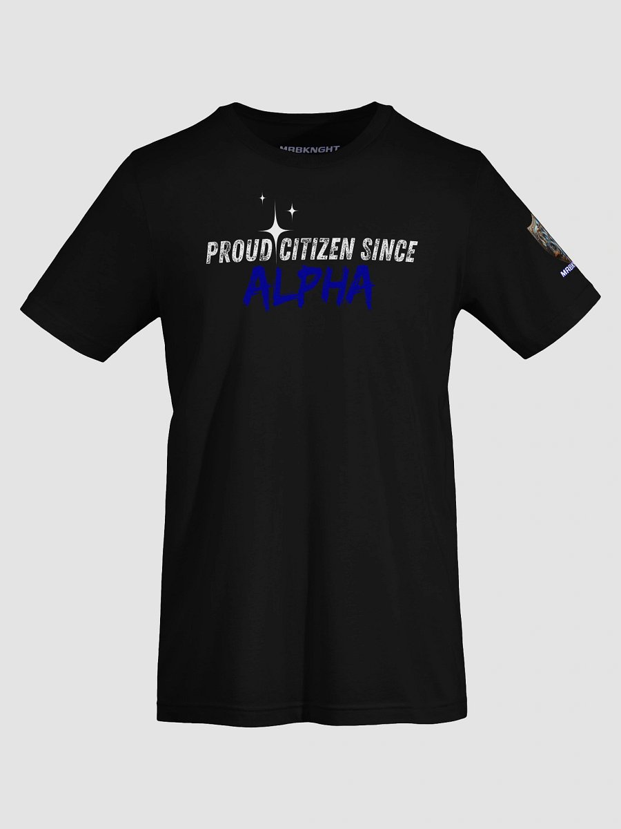 Proud Citizen Since Alpha – Unisex Tee product image (7)