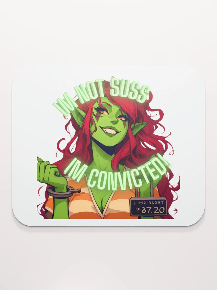 I'm Not Suss, I'm Convicted Mouse Pad product image (2)