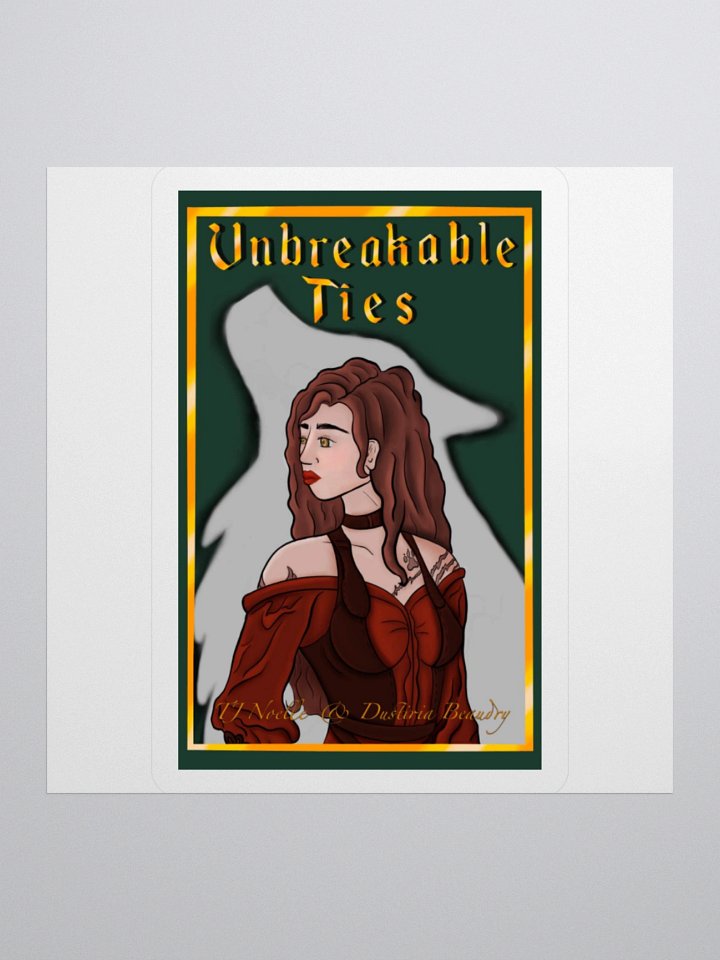 Unbreakable Ties Sticker product image (2)