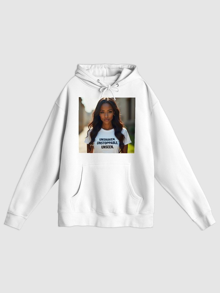 Unshaken. Unstoppable. Unseen Hoodie product image (1)