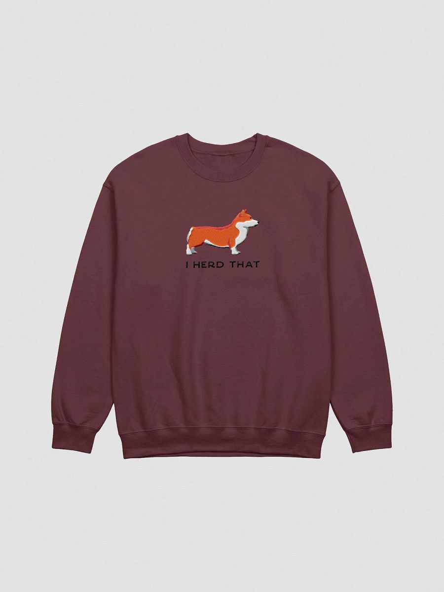 I Herd That Sweatshirt (Embroidered) of a Pembroke Welsh Corgi product image (4)