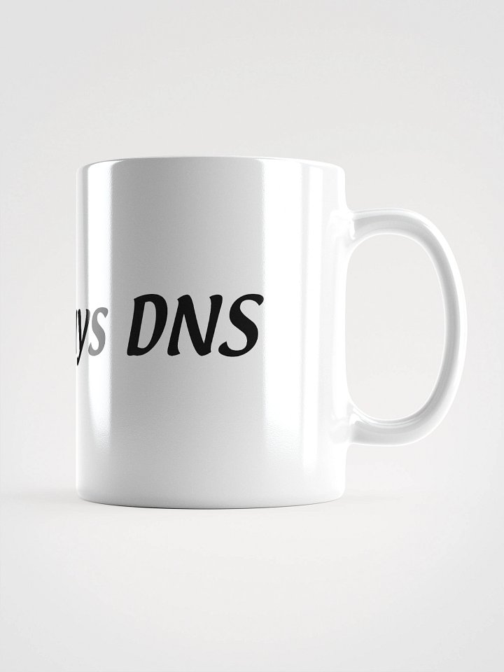 Always DNS: The Mug (White) product image (5)