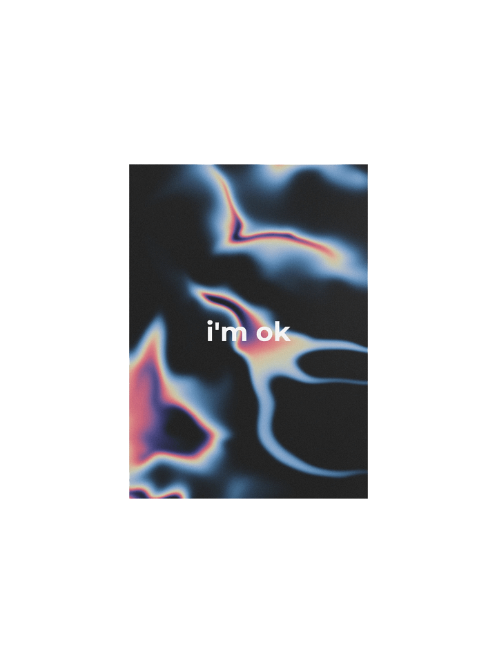 GRDNT-1 i'm ok TXT Matte Poster product image (1)