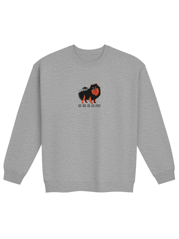 Go Big or Go Pom Sweatshirt (Embroidered) of a Pomeranian(Black & Tan) product image (17)