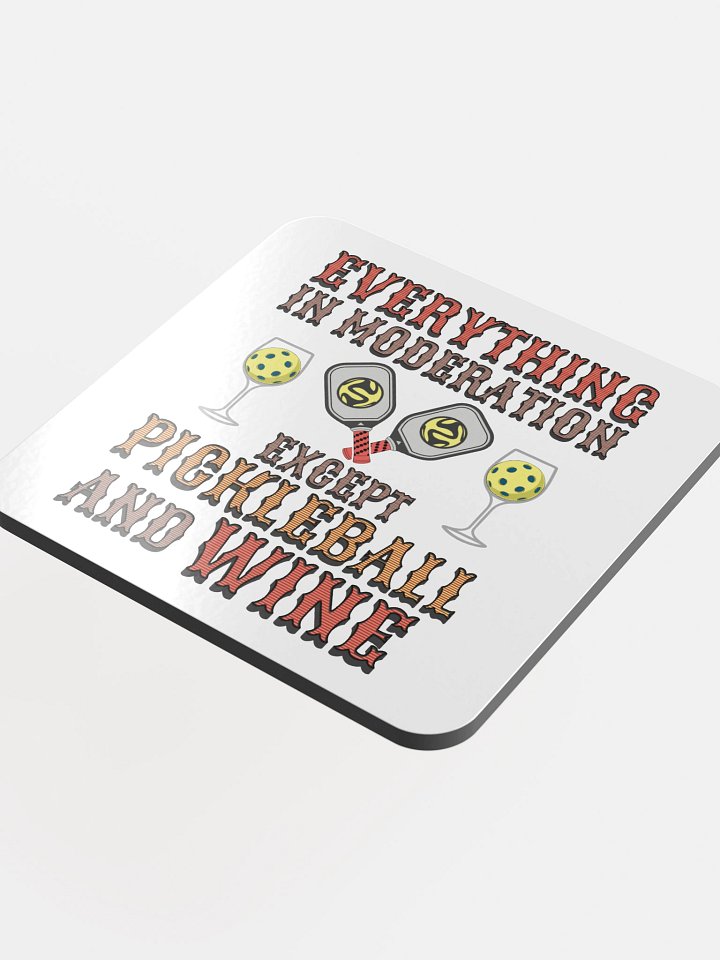Everything In Moderation Except Pickleball And Wine Coaster Set product image (1)