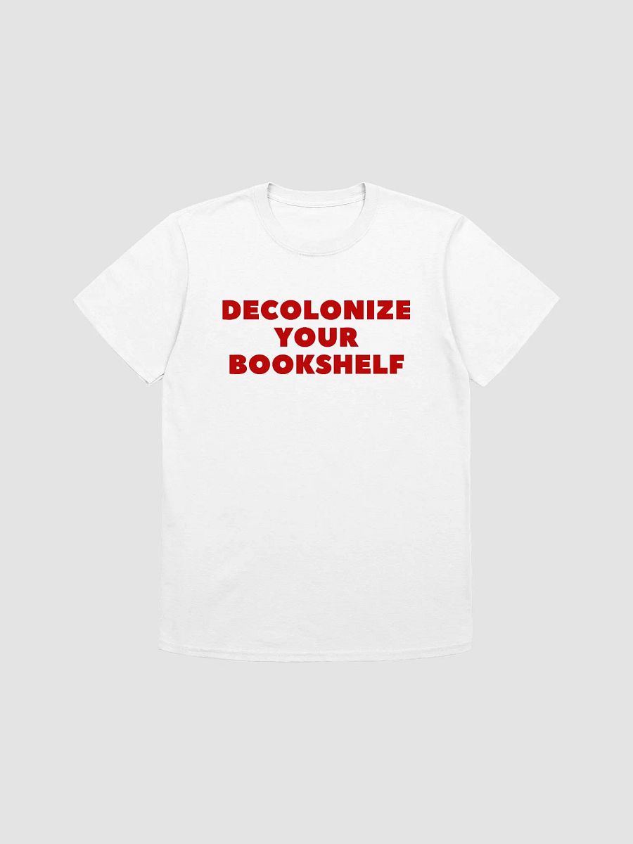 Decolonize Your Bookshelf Unisex T-Shirt V28 product image (7)
