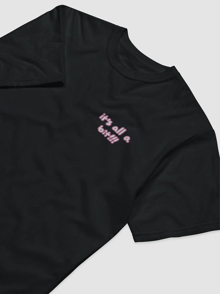 “It’s all a bit!!!” (sm. lined design, #CB6398) unisex eco tee product image (5)