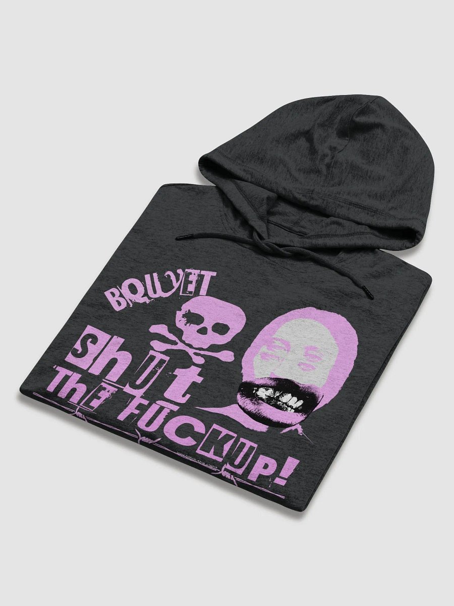 Bquyet STFU Hoodie product image (6)