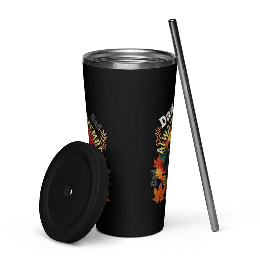 Insulated Tumbler with straw ‘ Dad, we always remember your Barbecues’ fathers day gift. product image (3)