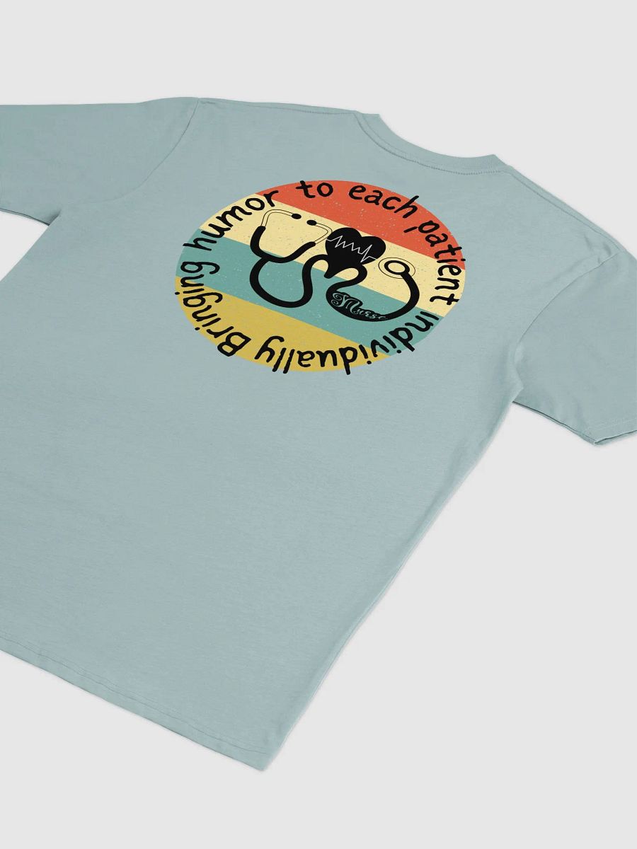 Bringing humor to each patient individually Tee product image (26)