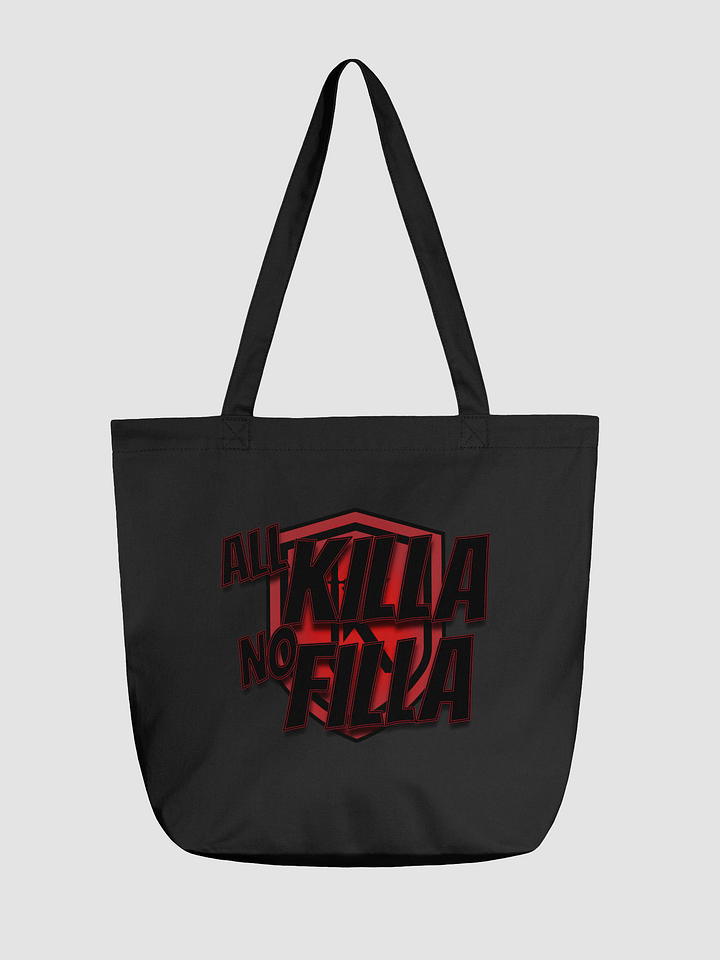 All Killa, No Filla Eco-Friendly Tote Bag product image (1)